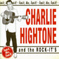 CD - Charlie Hightone & The Rock It's - Rock It, Men, Rock It!