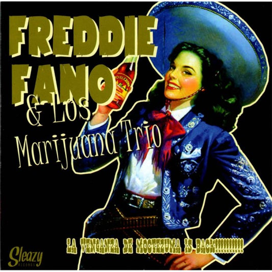 CD - Freddie Fano & Los Marijuana Trio - La Venganza de Moctezuma is Back!