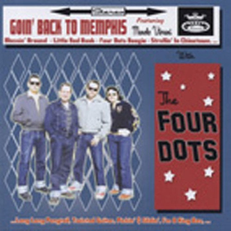 CD - Four Dots - Goin' Back To Memphis