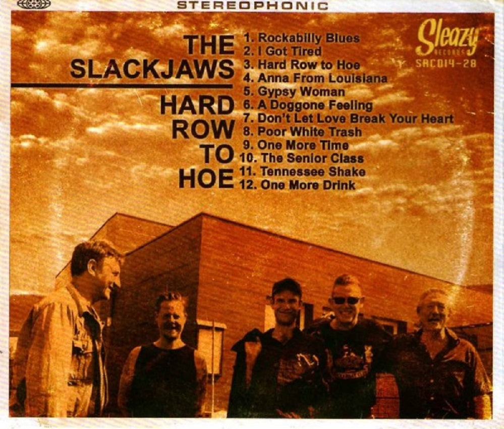 CD - Slackjaws - Hard Row To Hoe