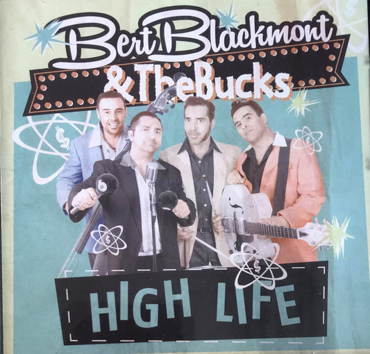 CD - Bert Blackmont & The Bucks - High Life