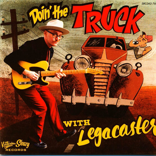 CD - Legacaster - Doin' The Truck with Legacaster