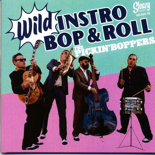 CD - Pickin' Boppers - Wild Instro Bop & Roll