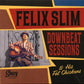 CD - Felix Slim - Downbeat Sessions