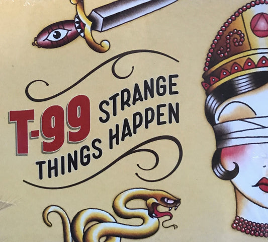 CD - T-99 - Strange Things Happen