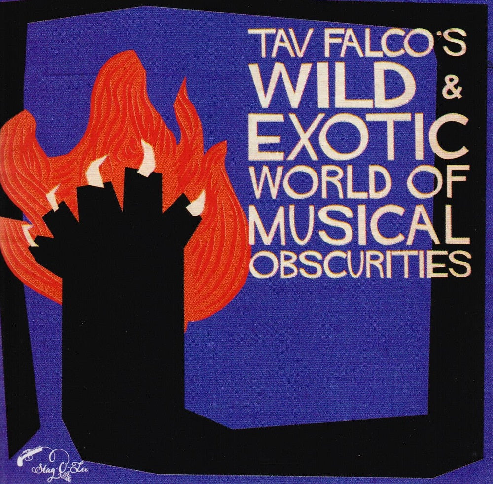 CD - VA - Tav Falco's Wild & Exotic World Of Musical Obscurities