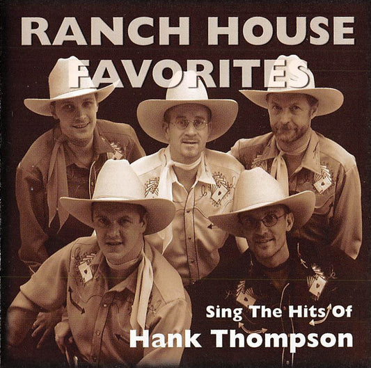 CD - Ranch House Favorites - Sings The Hits Of Hank Thompson