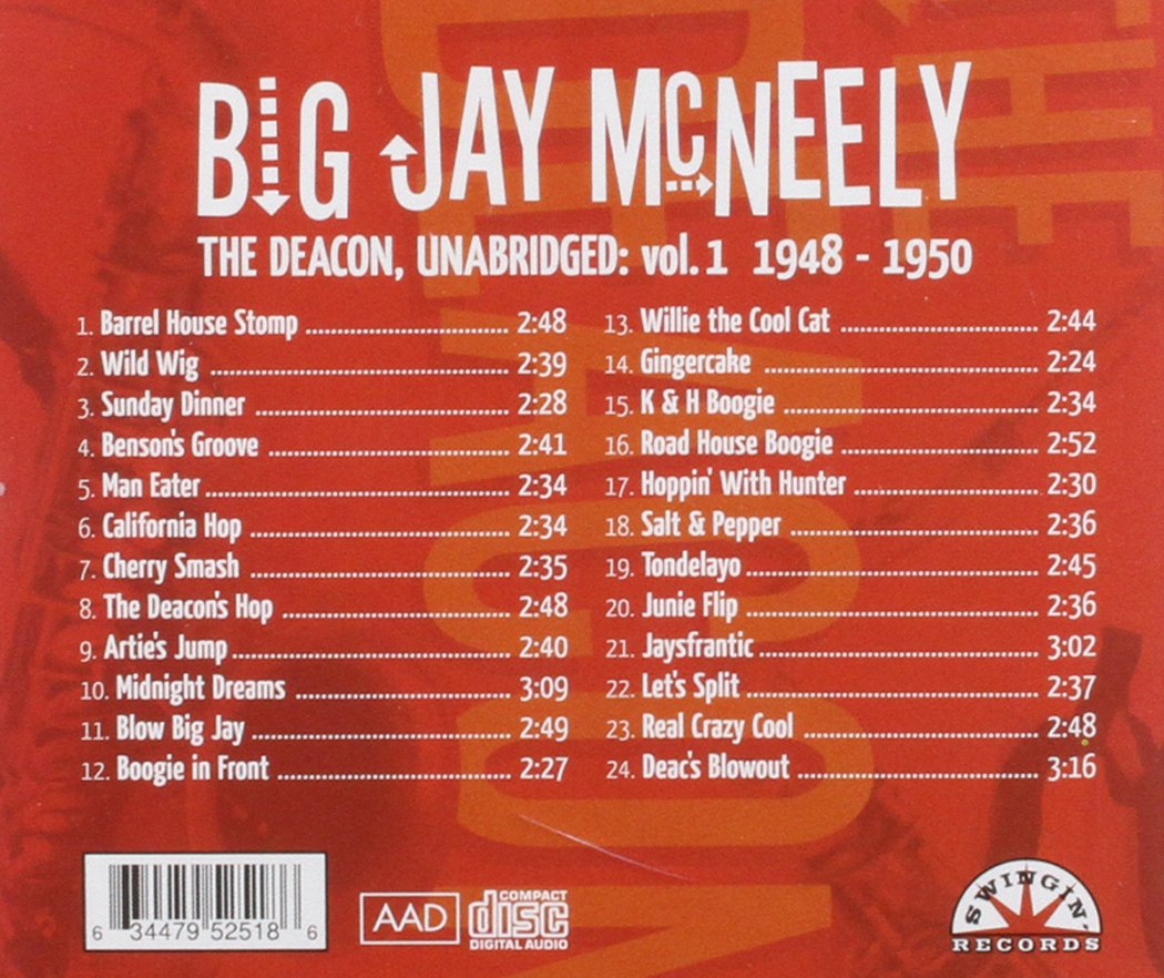 CD - Big Jay McNeely - The Deacon, Unbridged Vol. 1 - 1948-1950