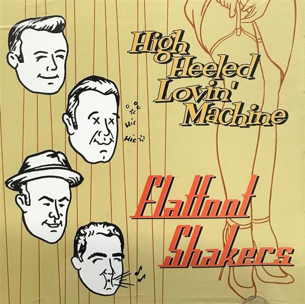 CD - Flatfoot Shakers - High Heeled Lovin' Machine