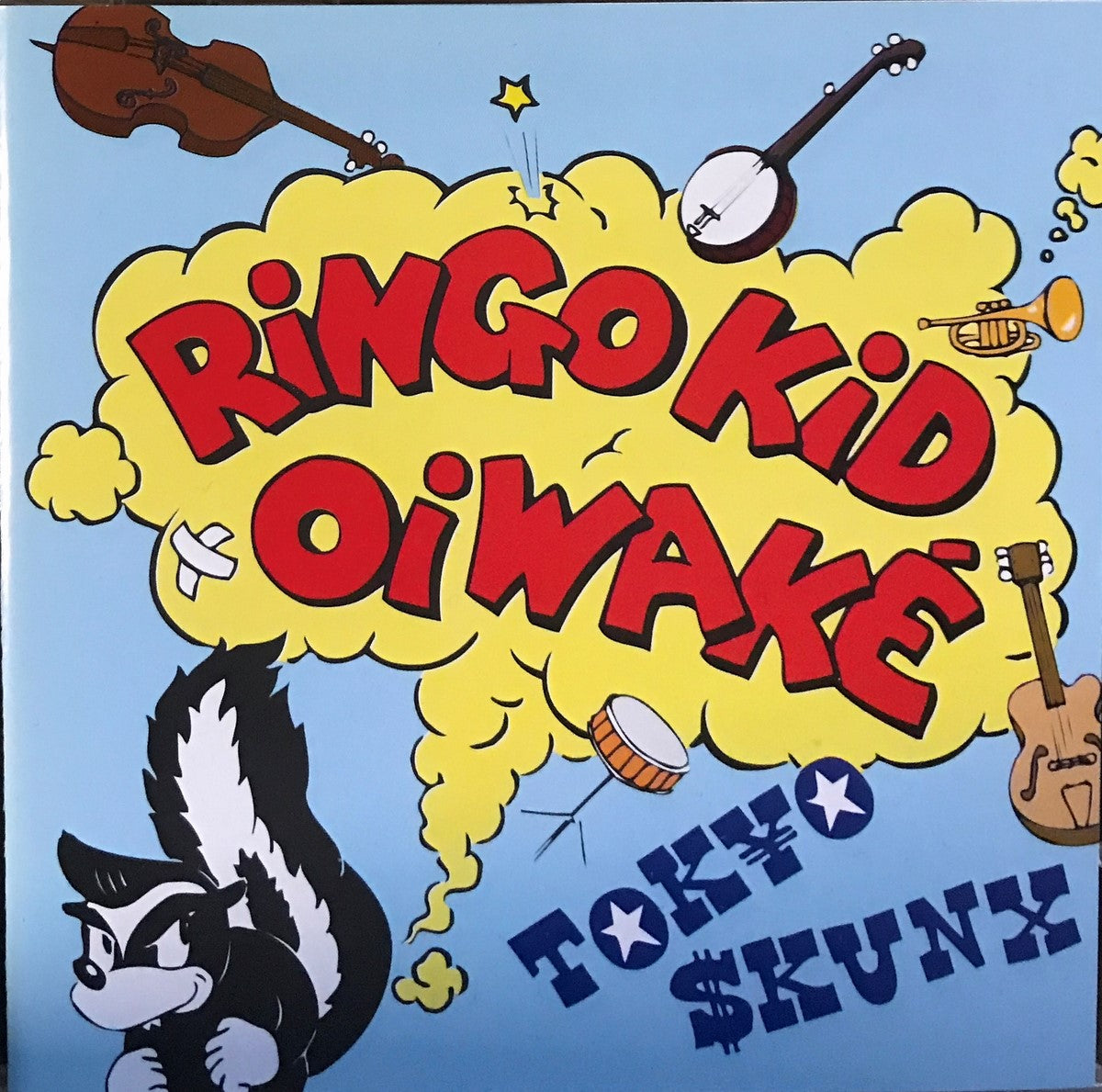 CD - Tokyo Skunx - Ringo Kid Oiwake