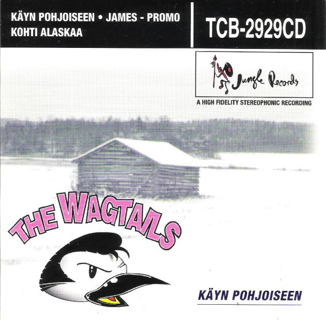 CD - Wagtails - Käyn Pohjoiseen