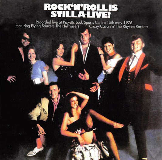 CD - VA - Rock and Roll Is Still Alive (Recorded At The Picketts Lock 15th May 1976)