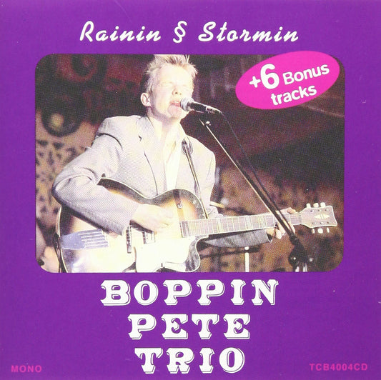 CD - Boppin' Pete Trio - Rainin' And Stormin'