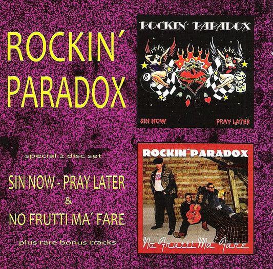 CD-2 - Rockin Paradox - Sin Now Pray Later/No Frutti..