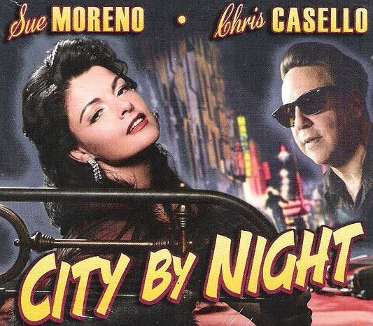 CD - Sue Moreno und Chris Casello - City By Night