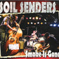 CD - Soil Senders -Smoke Is Gone