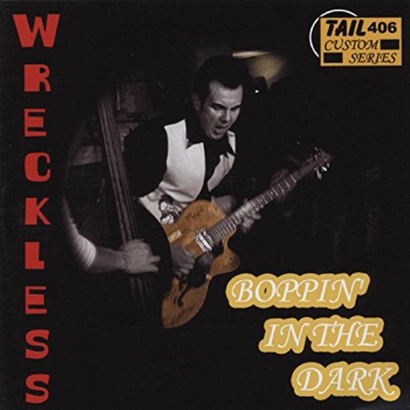 CD - Wreckless - Boppin' In The Dark