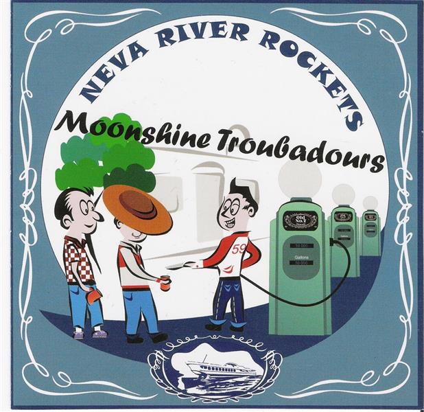 CD - Neva River Rockets - Moonshine Troubadours