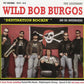 CD - Wild Bob Burgos - Destination Rockin'