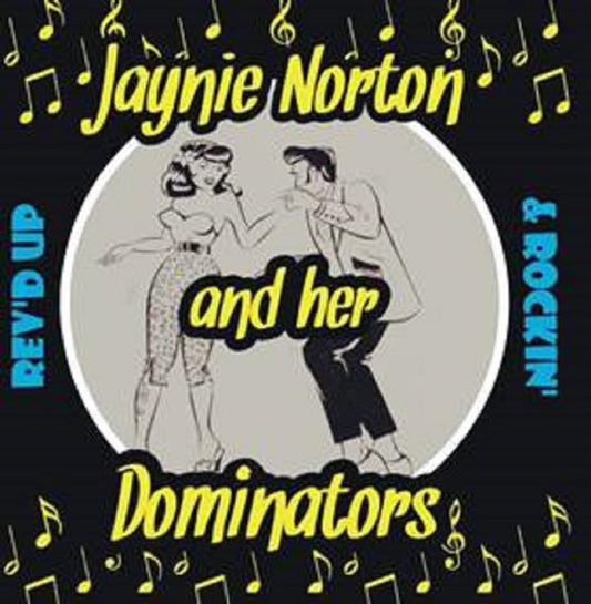 CD - Jaynie Norton and her Dominators - Rev'd Up