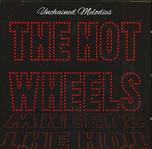 CD - Hot Wheels - Unchained Melodies