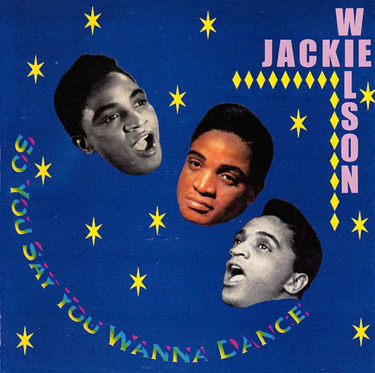 CD - Jackie Wilson - So You Say You Wanna Dance