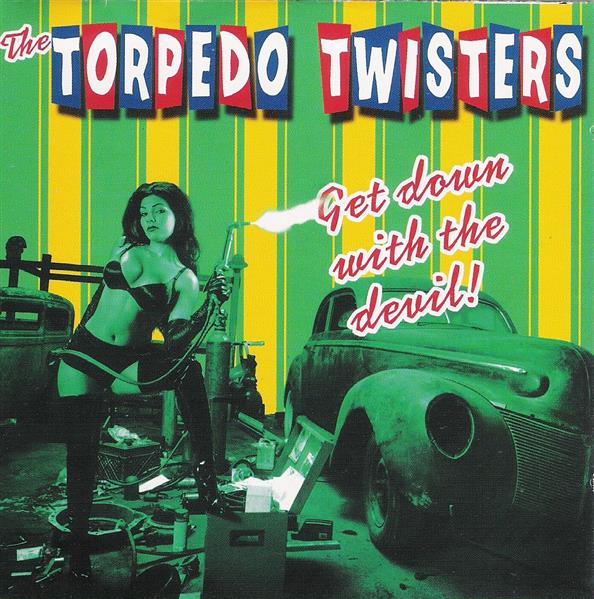 CD - Torpedo Twisters - Get Down With The Devil