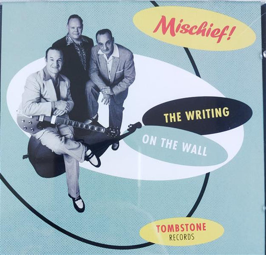 CD - Mischief! - The Writing On The Wall