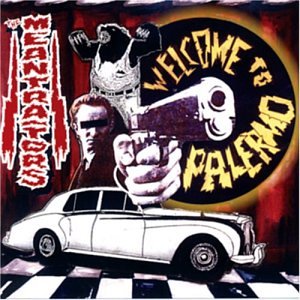 CD - Meantraitors - Welcome To Palermo