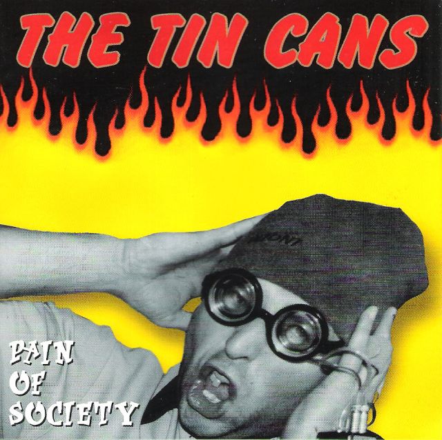 CD - Tin Cans - Pain Of Society