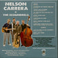 CD - Nelson Carrera & the Soundrels - Somebody Up There Likes Me