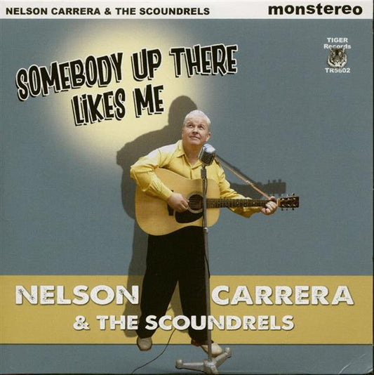 CD - Nelson Carrera & the Soundrels - Somebody Up There Likes Me