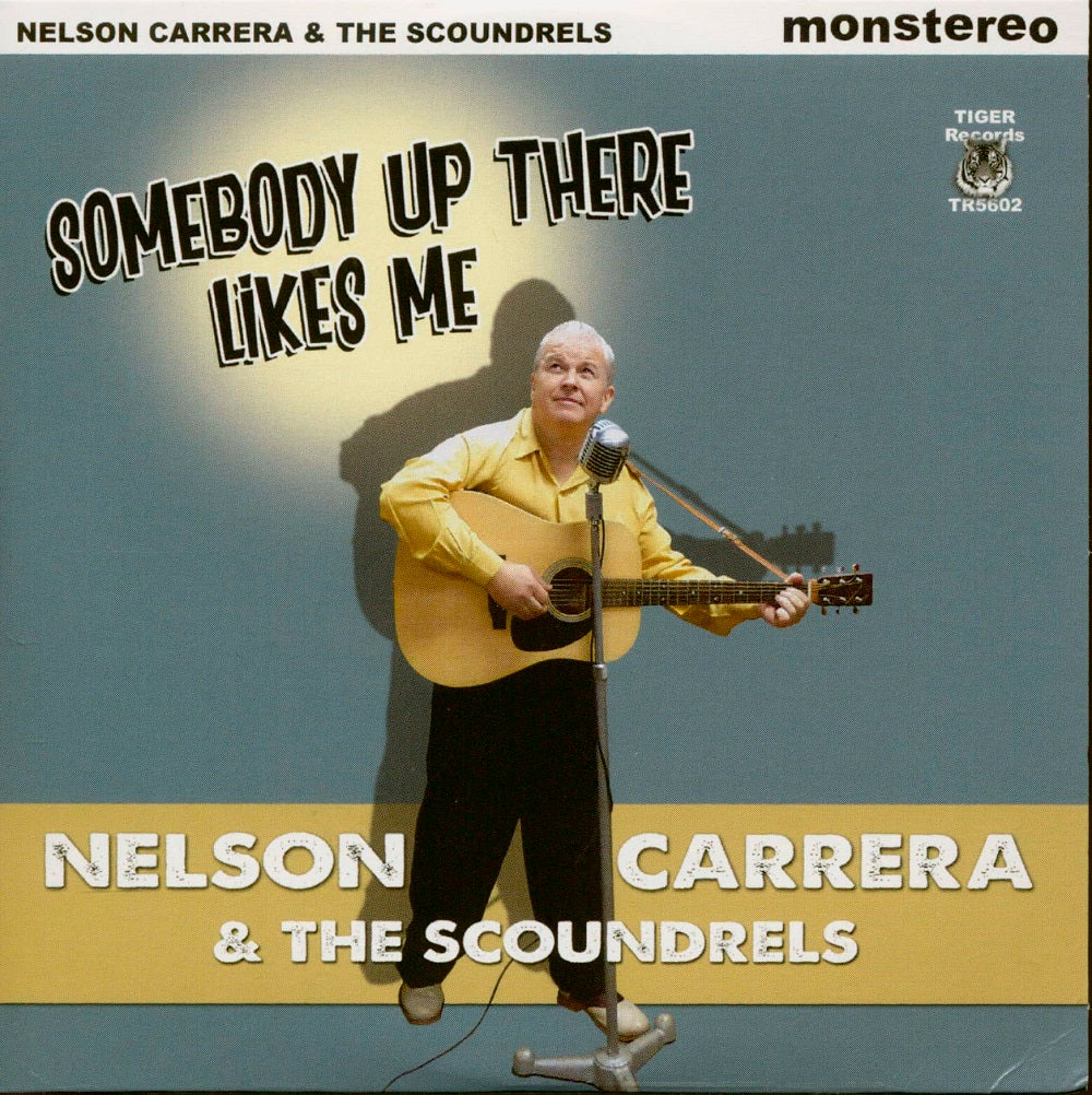 CD - Nelson Carrera & the Soundrels - Somebody Up There Likes Me