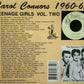 CD - Carol Connors - 1960-1965 Teenage Girls Vol. 2