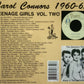 CD - Carol Connors - 1960-1965 Teenage Girls Vol. 2