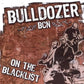 CD - Bulldozer - On The Blacklist