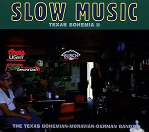 CD - VA - Slow Music - Texas Bohemia Vol. 2