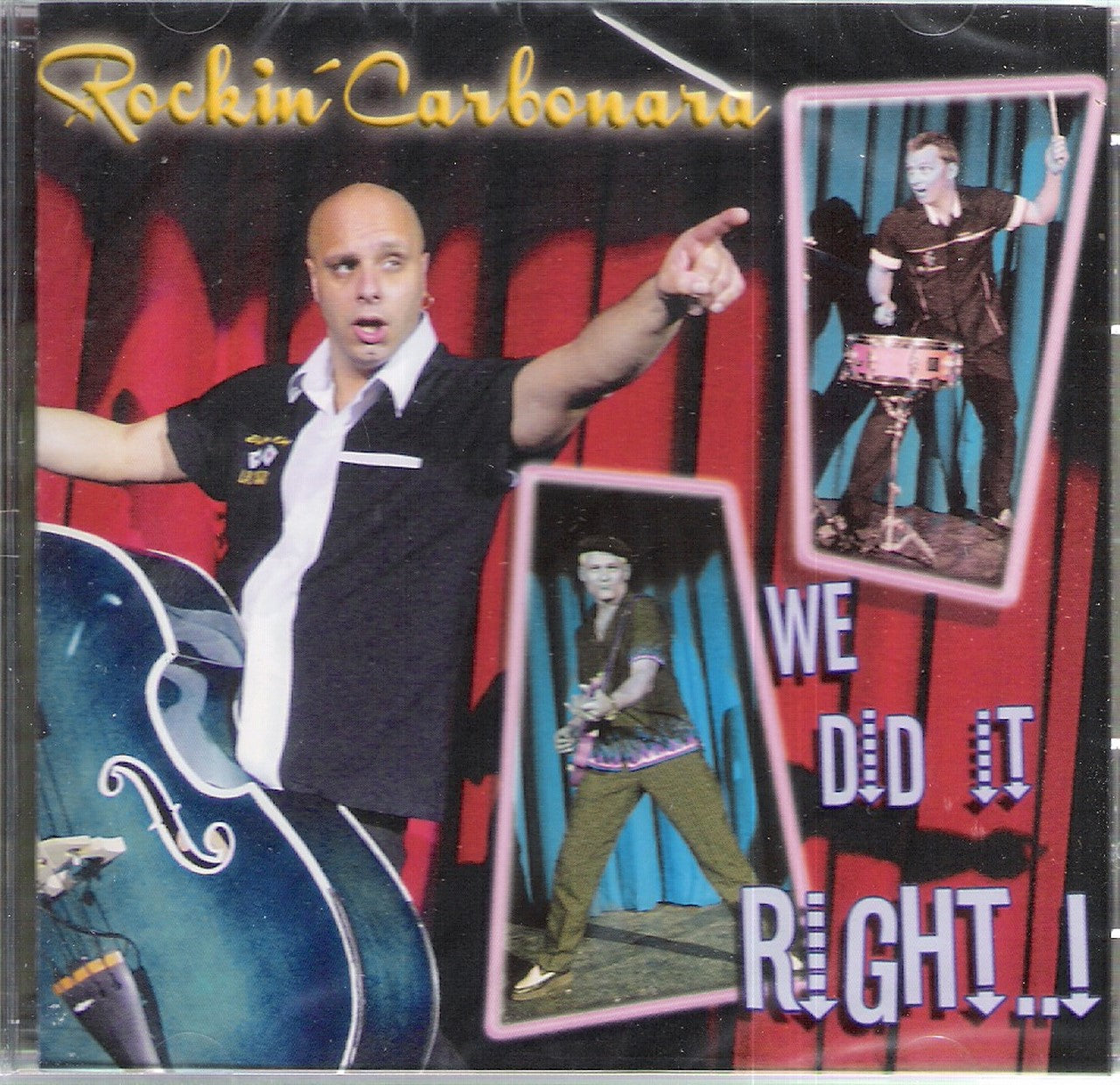 CD - Rockin Carbonara - We Did It Right!