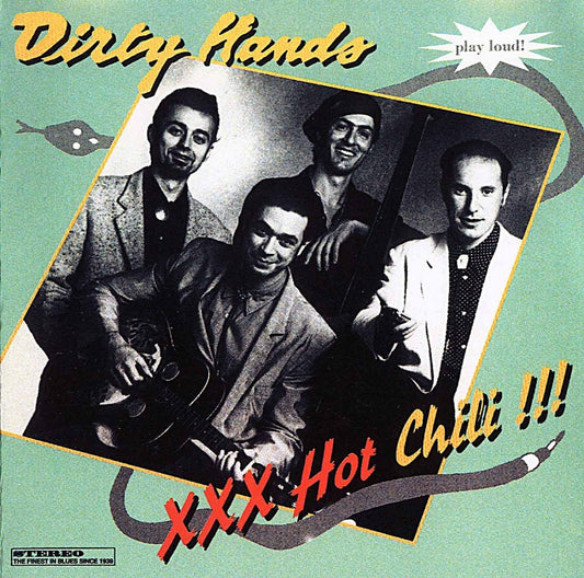 CD - Dirty Hands - Xxx Hot Chili