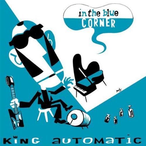 CD - King Automatic - In The Blue Corner