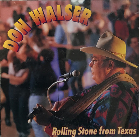 CD - Don Walser - Rolling Stone From Texas