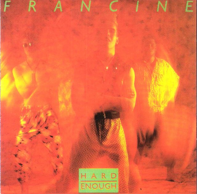 CD - Francine - Hard Enough