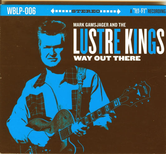 CD - Mark Gamsjager & Lustre Kings - Way Out There