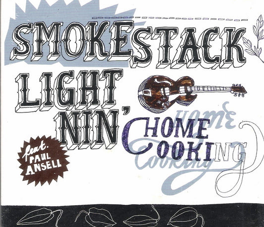 CD - Smokestack Lightnin - Home Cooking