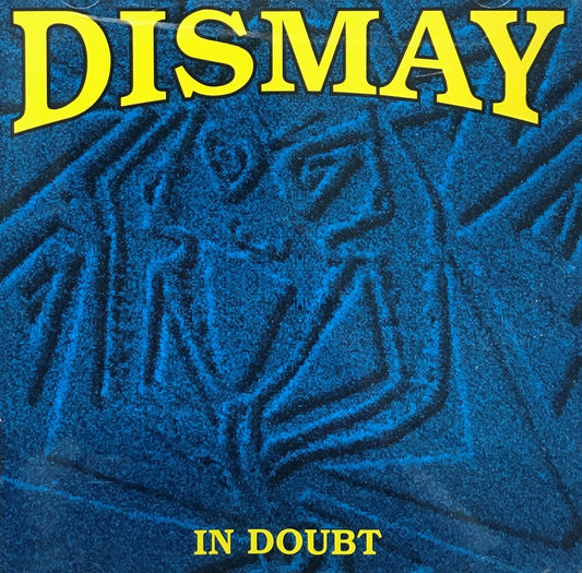 CD - Dismay - In Doubt