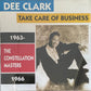 CD - Dee Clark - Take Care Of Business The Constellation Masters 1963-1966
