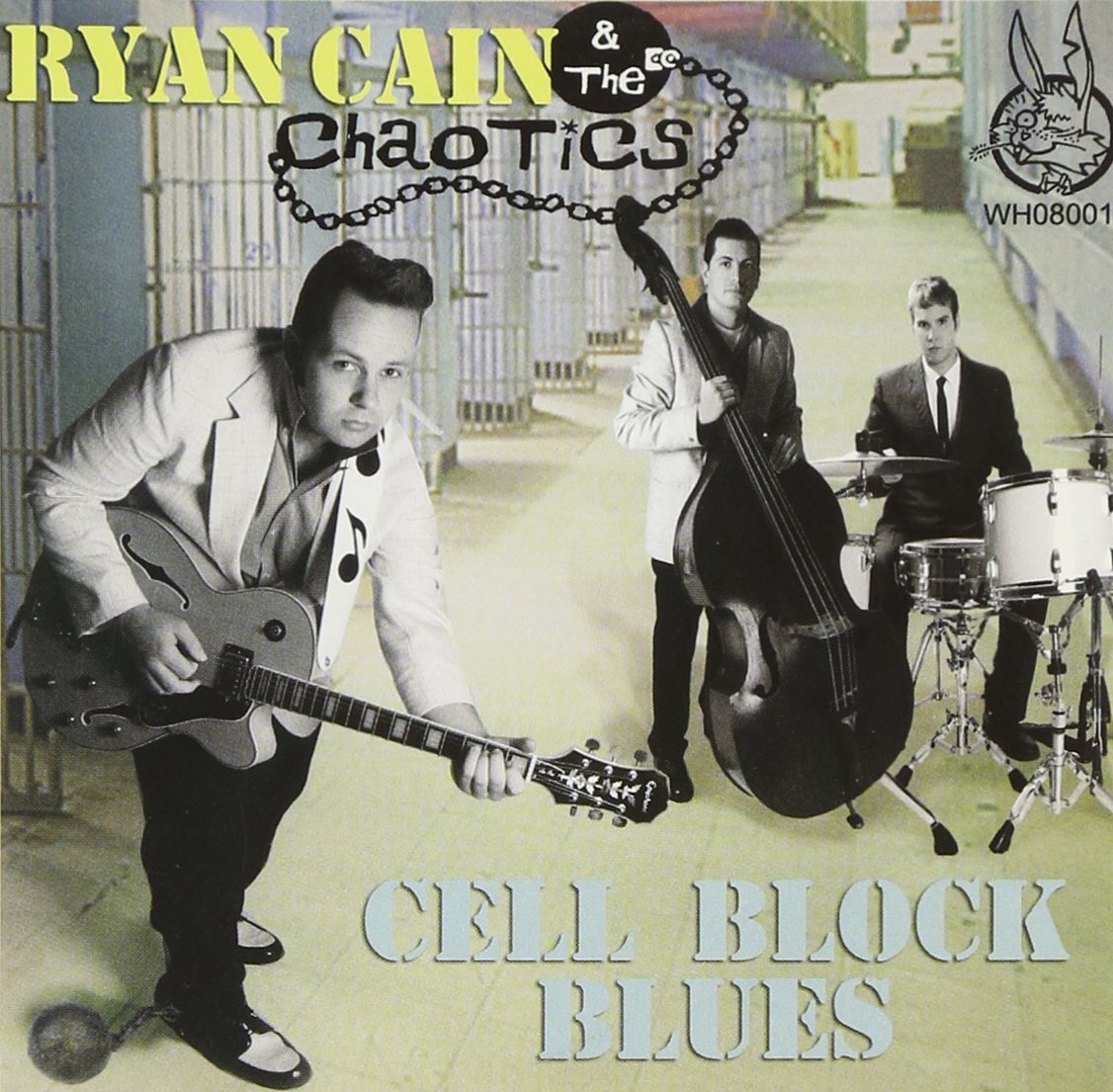 CD - Ryan Cain & The Chaotics - Cell Block Blues