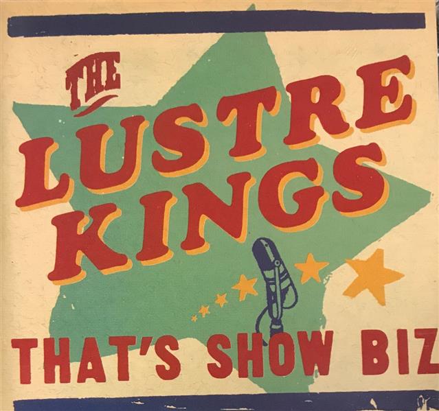 CD - Lustre Kings - That's Show Biz