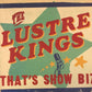 CD - Lustre Kings - That's Show Biz