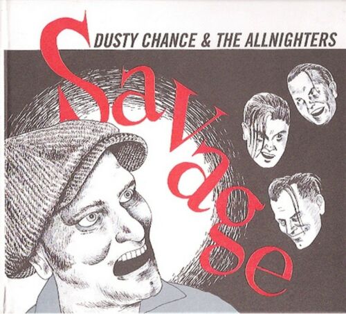 CD - Dusty Chance & The Allnighters - Savage